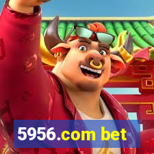 5956.com bet